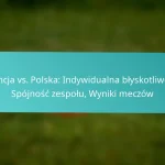 featured-image-francja-vs.-polska-indywidualna-blyskotliwosc-spojnosc-zespolu-wyniki-meczow